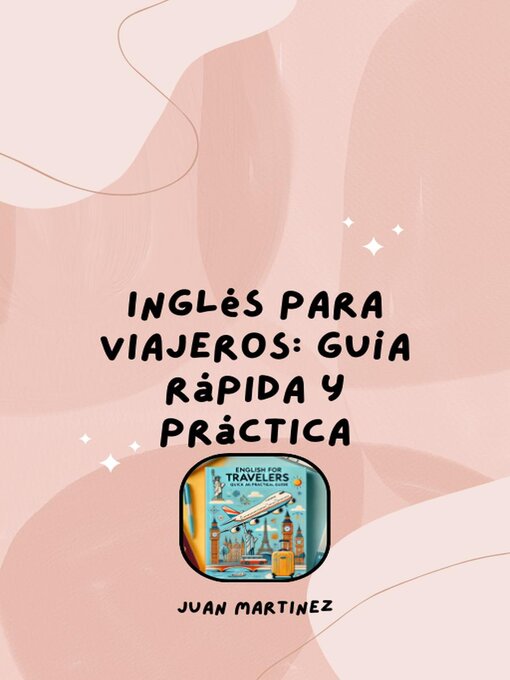 Title details for Inglés para Viajeros by Juan Martinez - Available